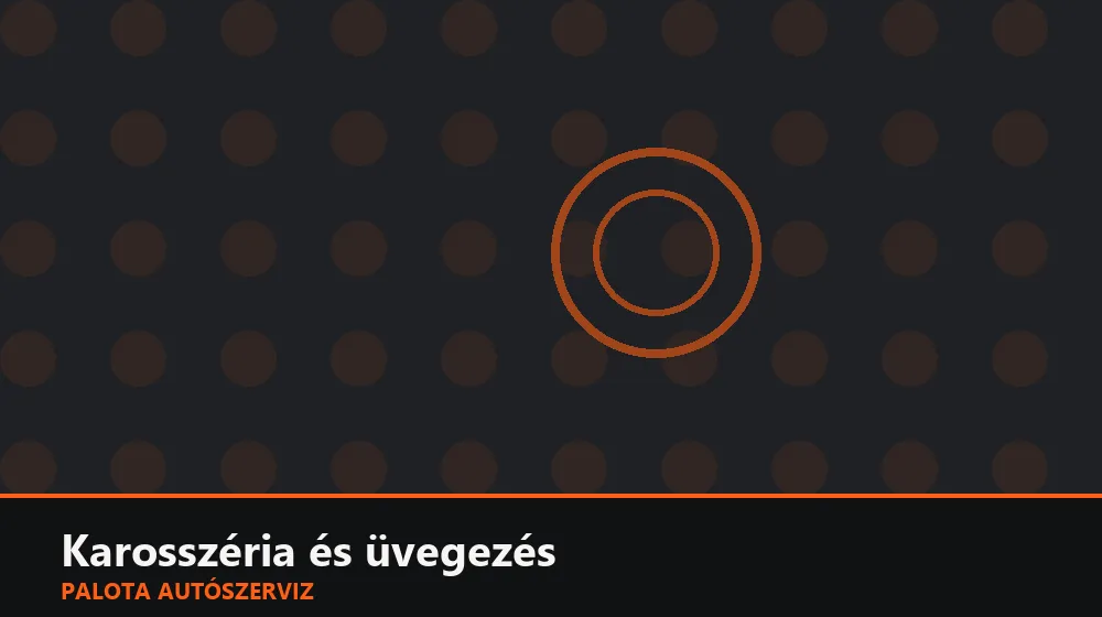 Karosszéria és üvegezés szakszerű elvégzése, XII. kerület