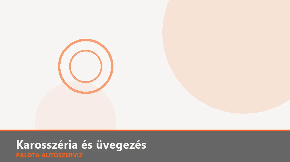 Karosszéria és üvegezés szakszerű elvégzése, XII. kerület