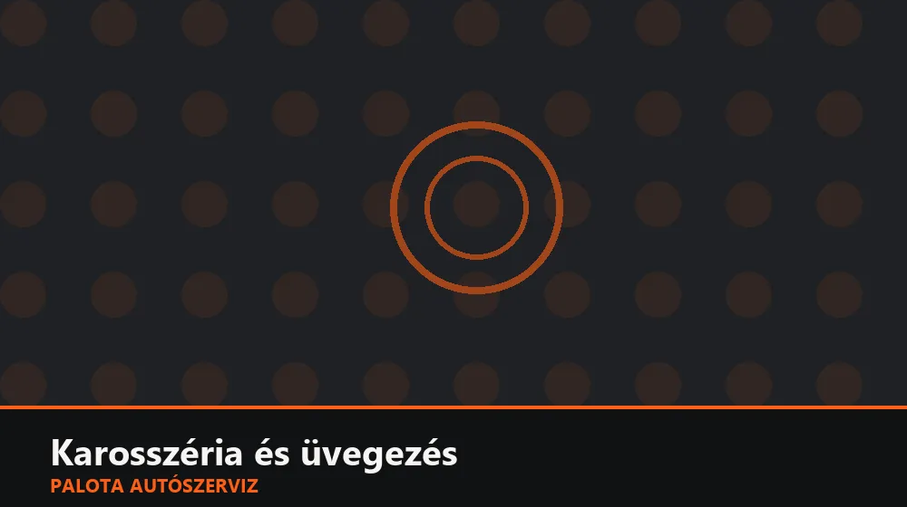 Karosszéria és üvegezés szakszerű elvégzése, XII. kerület