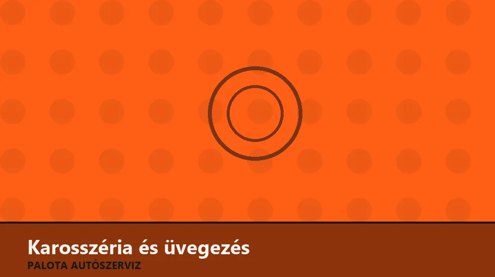 Karosszéria és üvegezés szakszerű elvégzése, XII. kerület