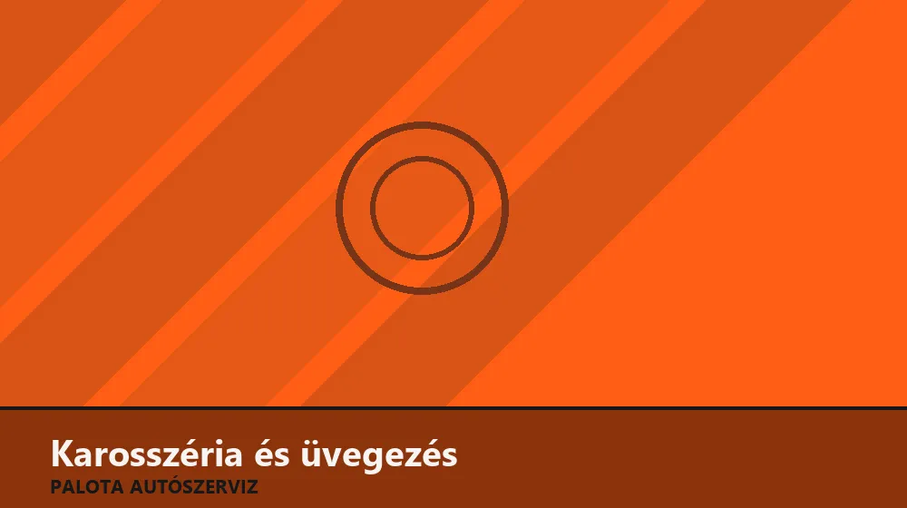 Karosszéria és üvegezés szakszerű elvégzése, XII. kerület