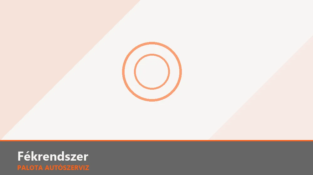 Fékrendszer szakszerű elvégzése, XII. kerület