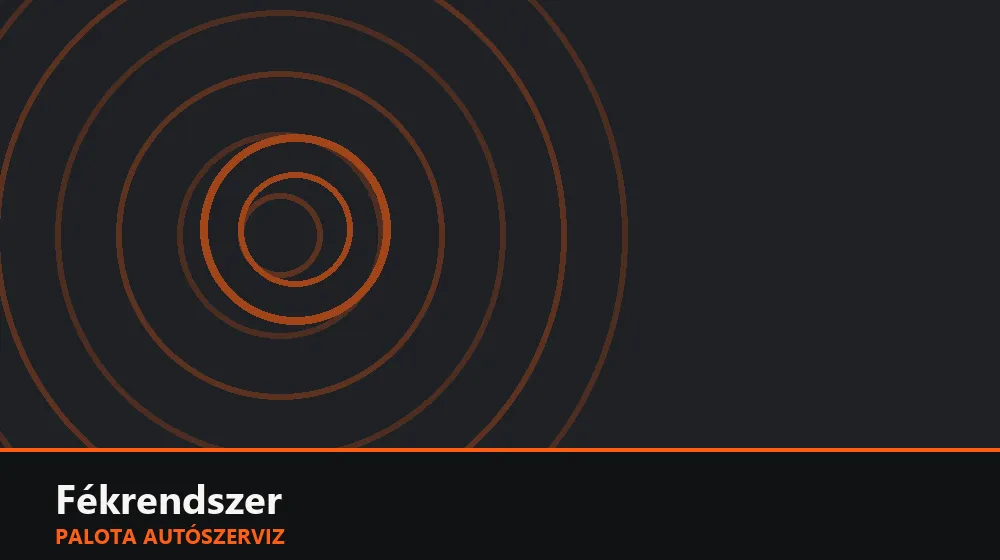 Fékrendszer szakszerű elvégzése, XII. kerület