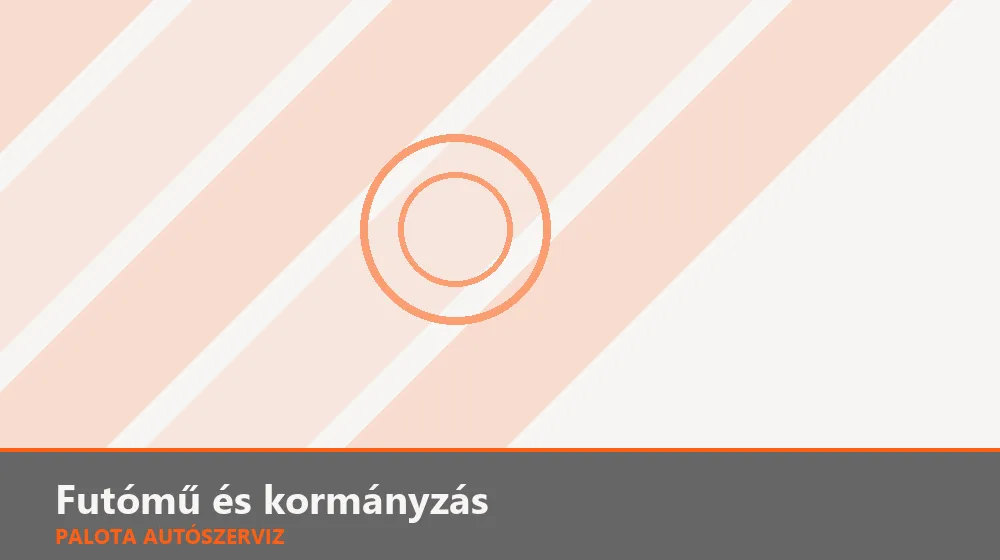 Futómű és kormányzás szakszerű elvégzése, XII. kerület