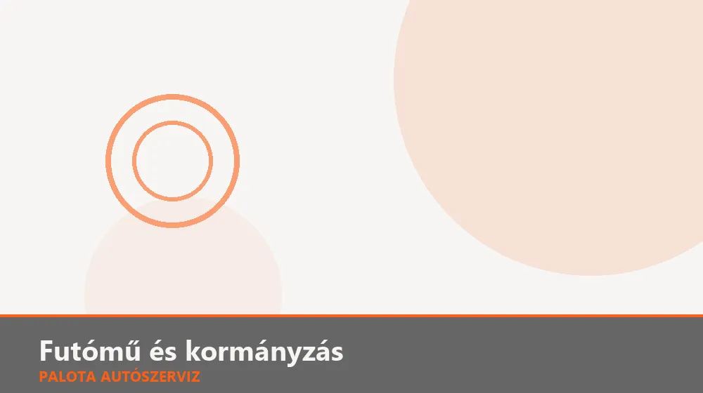 Futómű és kormányzás szakszerű elvégzése, XII. kerület