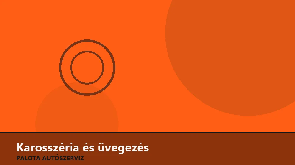 Karosszéria és üvegezés szakszerű elvégzése, XII. kerület