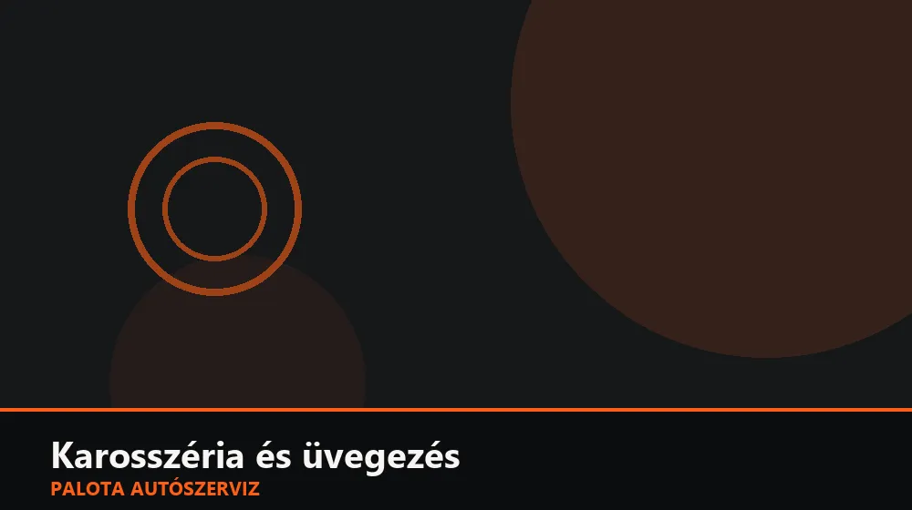 Karosszéria és üvegezés szakszerű elvégzése, XII. kerület
