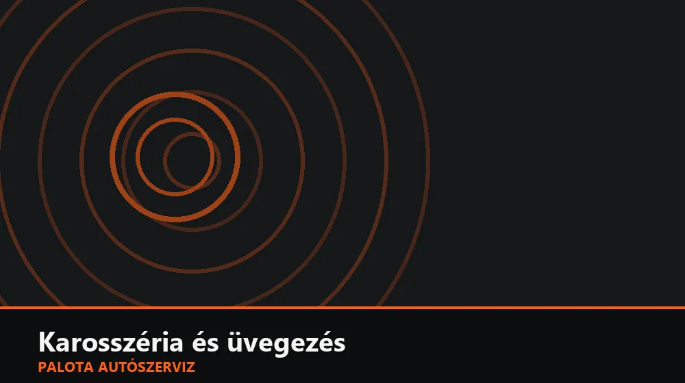 Karosszéria és üvegezés szakszerű elvégzése, XII. kerület