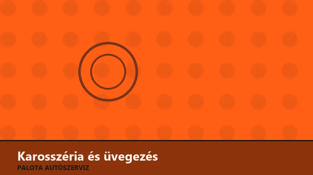 Karosszéria és üvegezés szakszerű elvégzése, XII. kerület