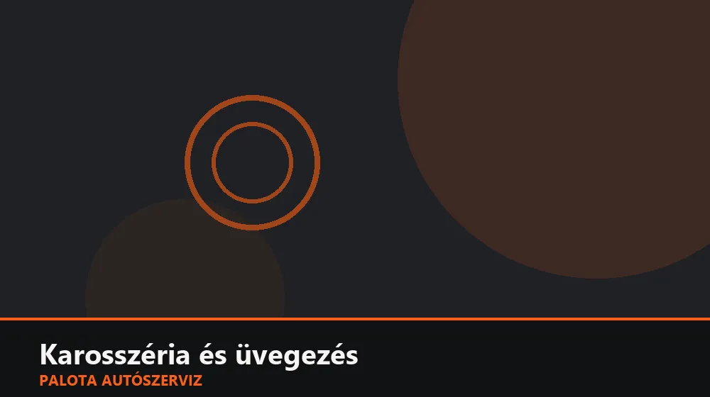 Karosszéria és üvegezés szakszerű elvégzése, XII. kerület