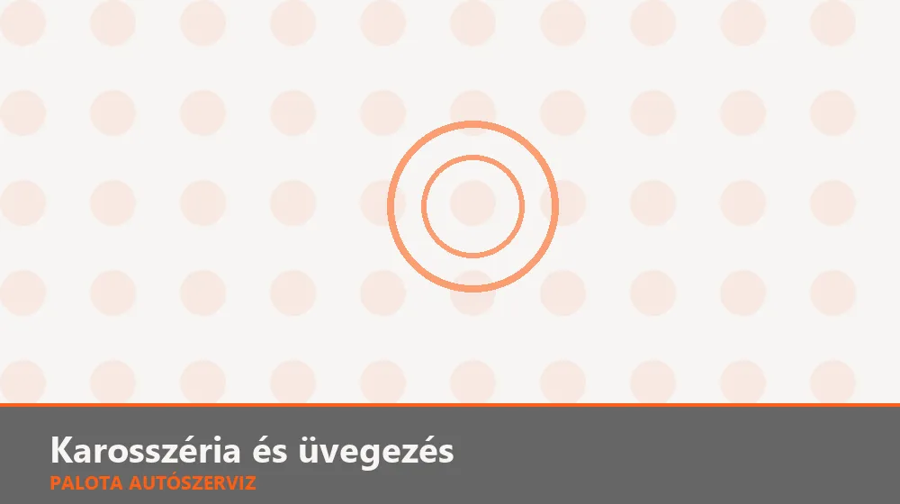 Karosszéria és üvegezés szakszerű elvégzése, XII. kerület