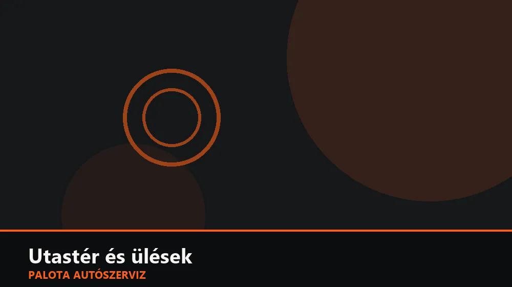 Utastér és ülések szakszerű elvégzése, XII. kerület
