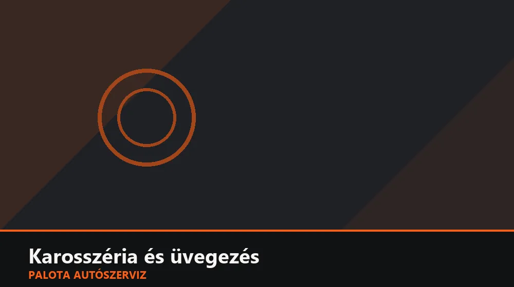Karosszéria és üvegezés szakszerű elvégzése, XII. kerület