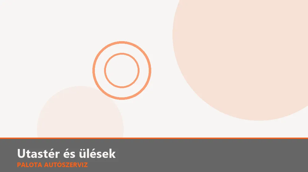 Utastér és ülések szakszerű elvégzése, XII. kerület