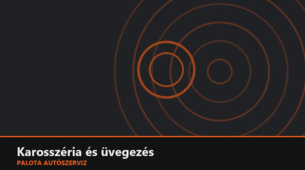 Karosszéria és üvegezés szakszerű elvégzése, XII. kerület