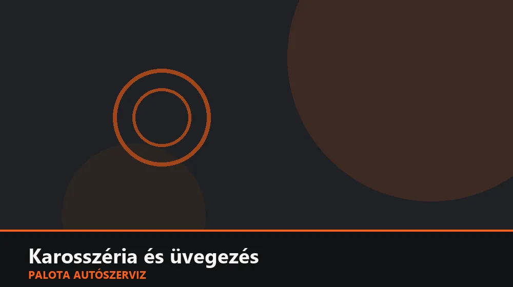Karosszéria és üvegezés szakszerű elvégzése, XII. kerület