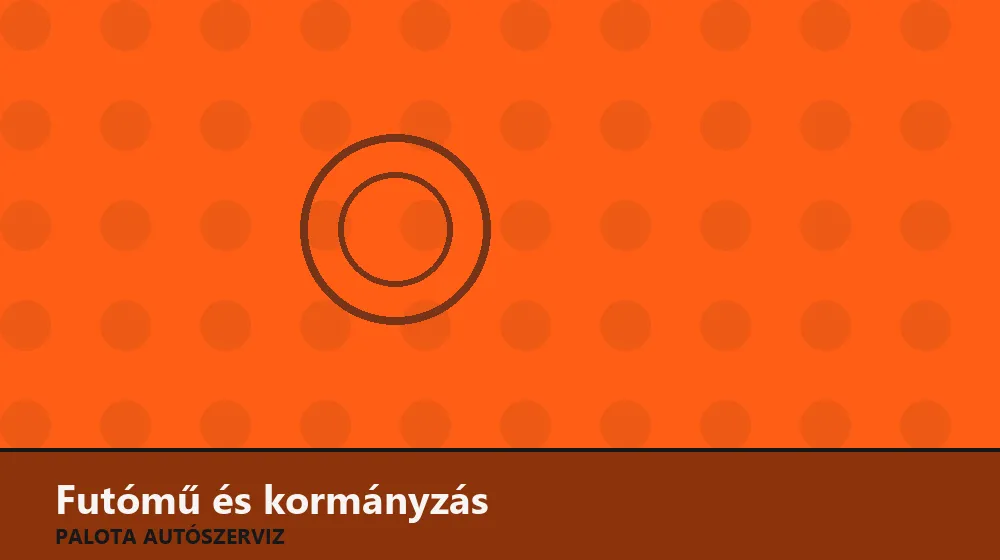 Futómű és kormányzás szakszerű elvégzése, XII. kerület