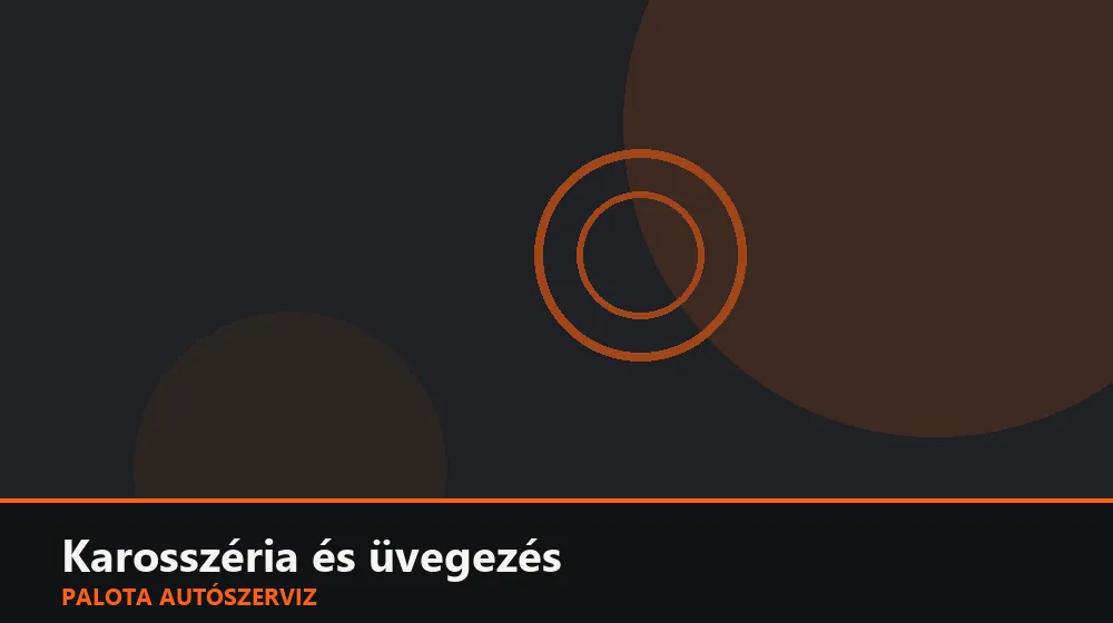 Karosszéria és üvegezés szakszerű elvégzése, XII. kerület