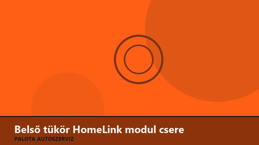 Belső tükör HomeLink modul csere - Palota Autószerviz Budapest