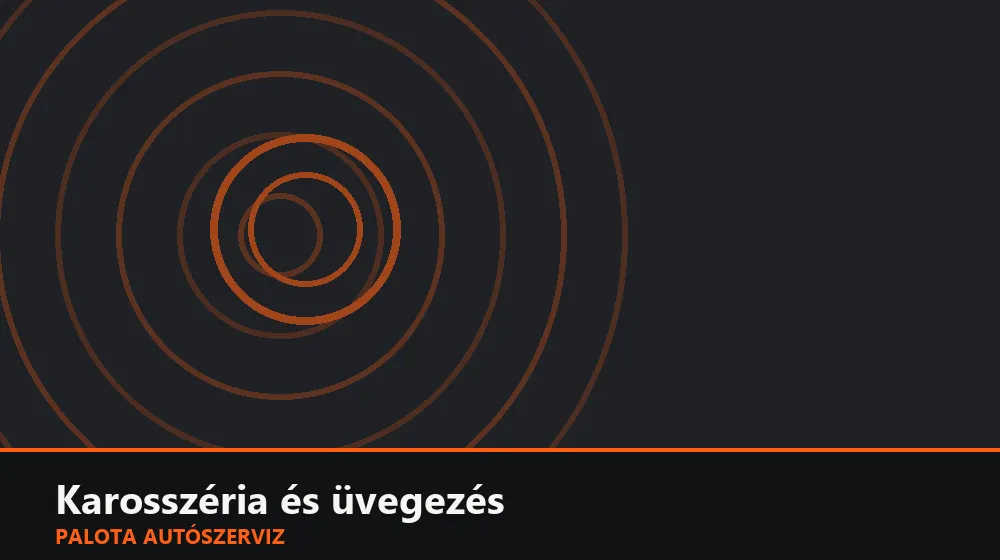Karosszéria és üvegezés szakszerű elvégzése, XII. kerület
