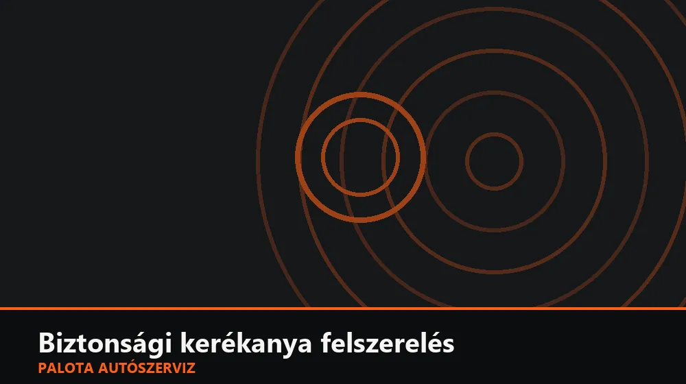 Biztonsági kerékanya felszerelés - Palota Autószerviz Budapest