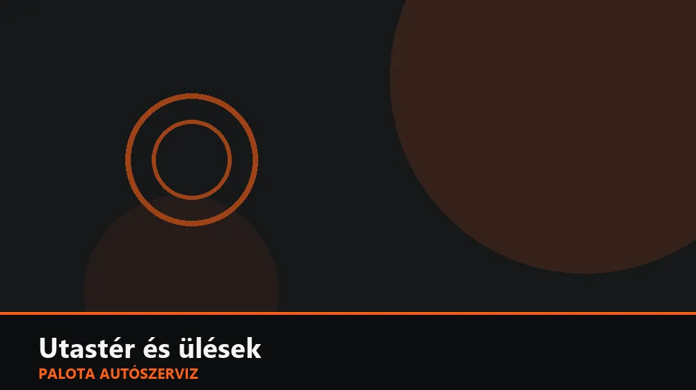Utastér és ülések szakszerű elvégzése, XII. kerület