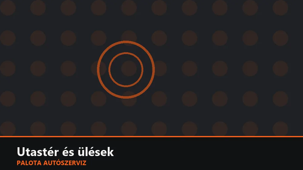 Utastér és ülések szakszerű elvégzése, XII. kerület