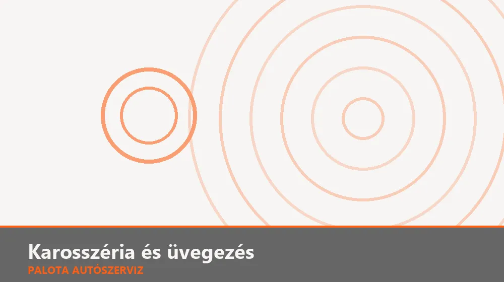 Karosszéria és üvegezés szakszerű elvégzése, XII. kerület
