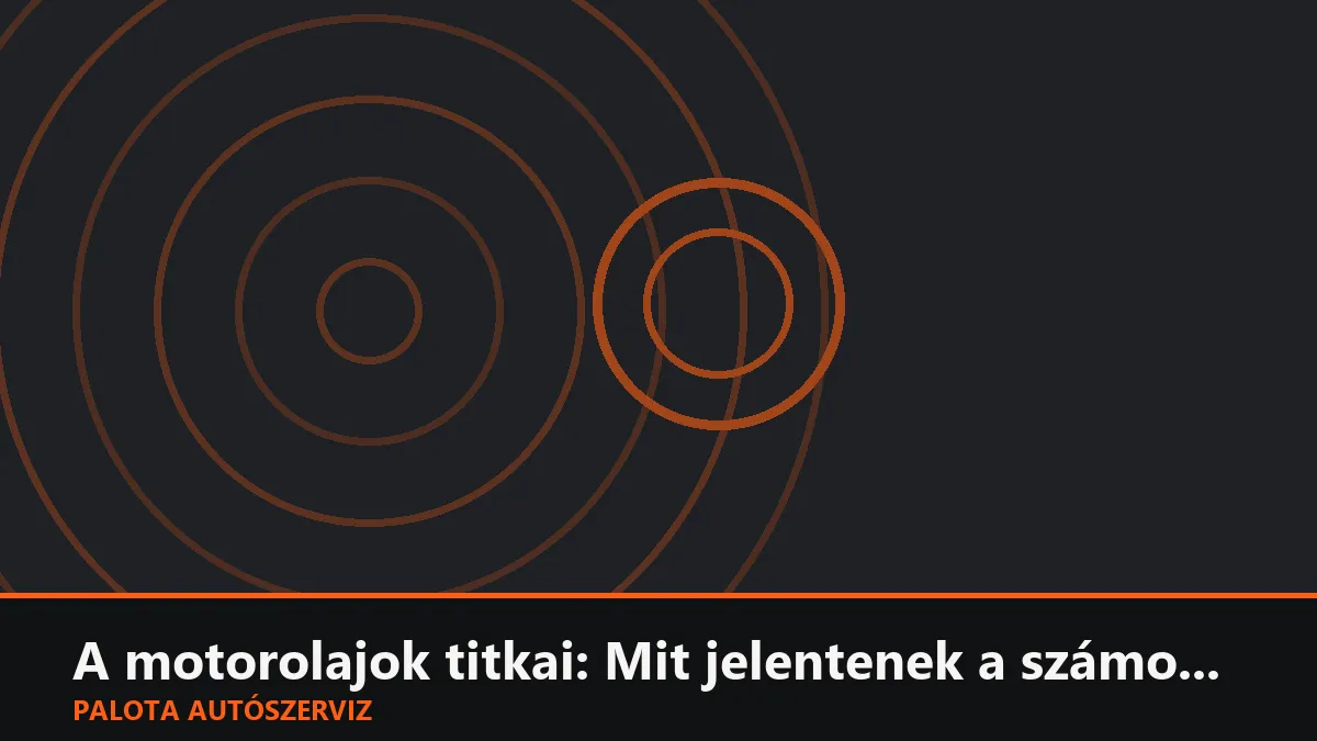 A motorolajok titkai: Mit jelentenek a számok és betűk a flakonon? (pl. 5W-30)