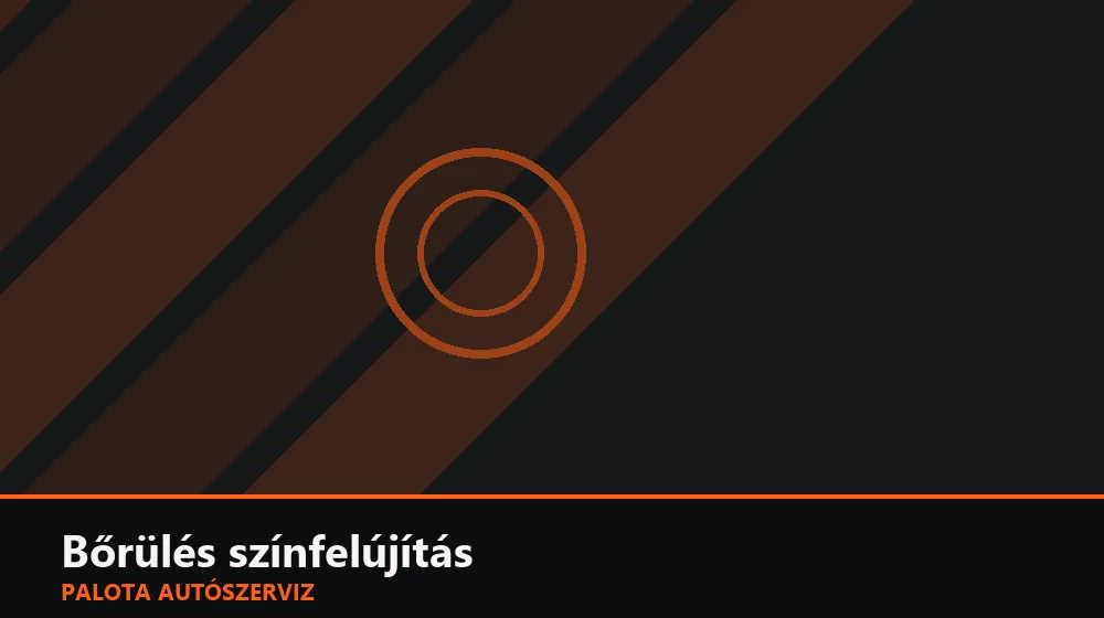 Bőrülés színfelújítás (átfestés) - Palota Autószerviz Budapest