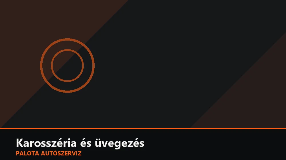 Karosszéria és üvegezés szakszerű elvégzése, XII. kerület