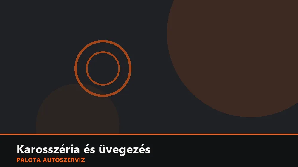 Karosszéria és üvegezés szakszerű elvégzése, XII. kerület