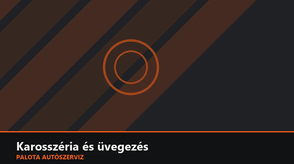 Karosszéria és üvegezés szakszerű elvégzése, XII. kerület