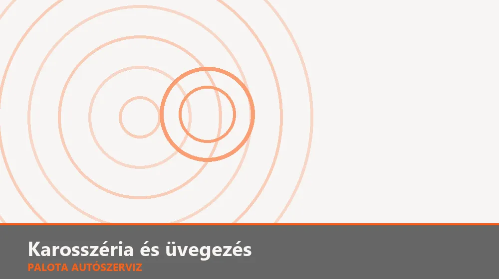 Karosszéria és üvegezés szakszerű elvégzése, XII. kerület