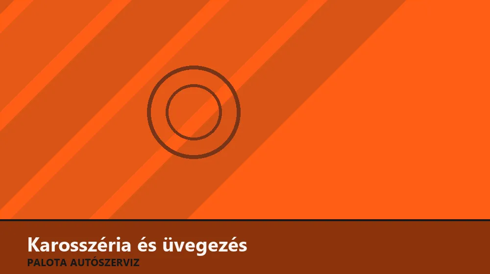 Karosszéria és üvegezés szakszerű elvégzése, XII. kerület