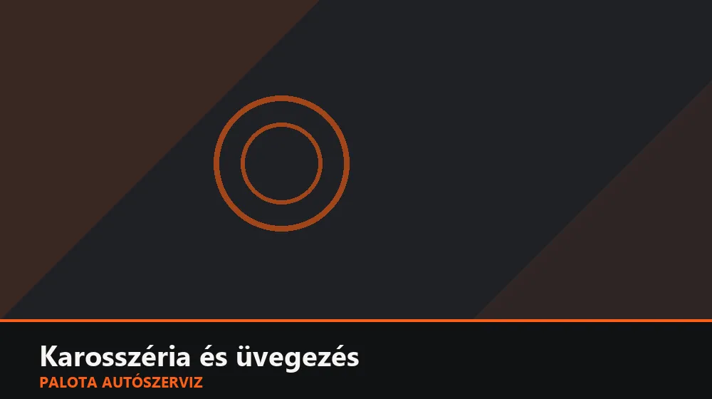 Karosszéria és üvegezés szakszerű elvégzése, XII. kerület