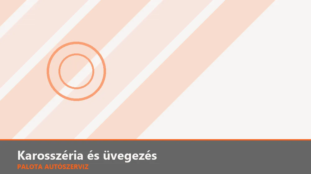 Karosszéria és üvegezés szakszerű elvégzése, XII. kerület