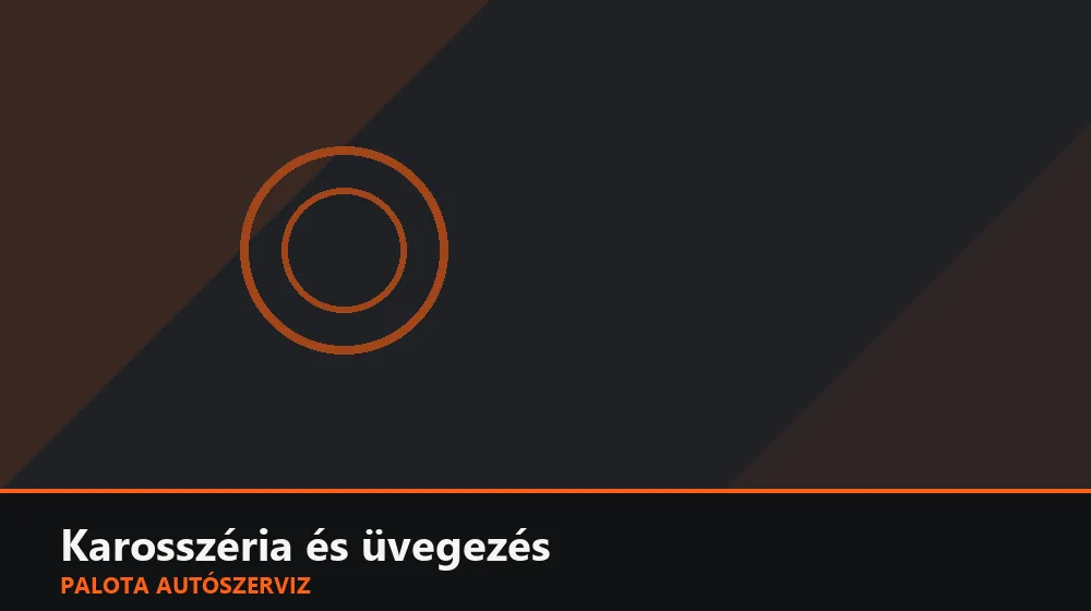 Karosszéria és üvegezés szakszerű elvégzése, XII. kerület