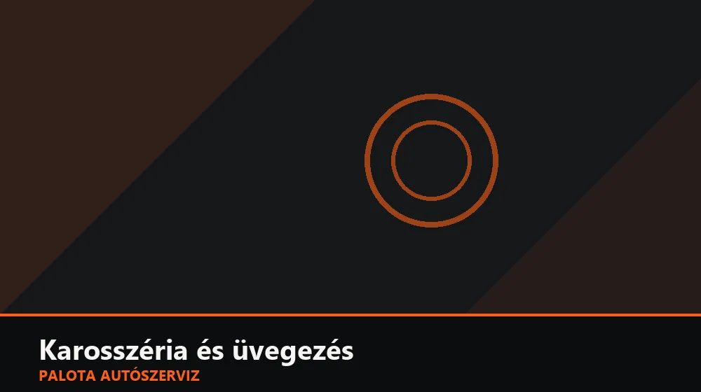 Karosszéria és üvegezés szakszerű elvégzése, XII. kerület