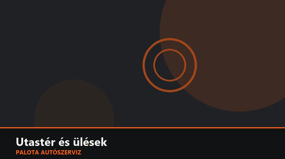 Utastér és ülések szakszerű elvégzése, XII. kerület