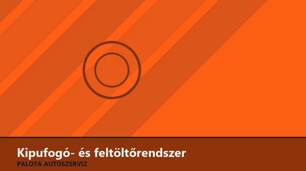 Kipufogó- és feltöltőrendszer szakszerű elvégzése, XII. kerület