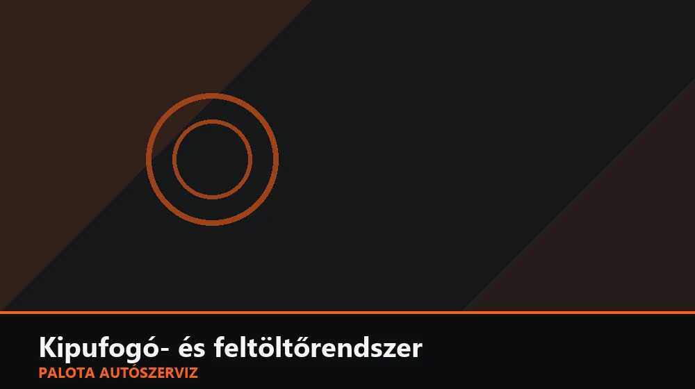 Kipufogó- és feltöltőrendszer szakszerű elvégzése, XII. kerület