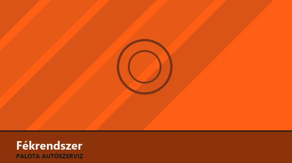 Fékrendszer szakszerű elvégzése, XII. kerület