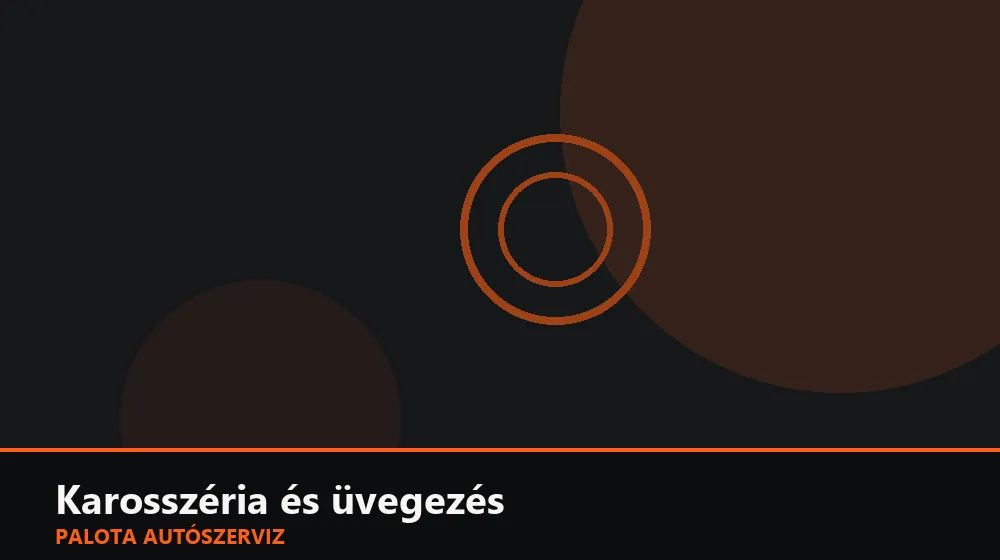 Karosszéria és üvegezés szakszerű elvégzése, XII. kerület