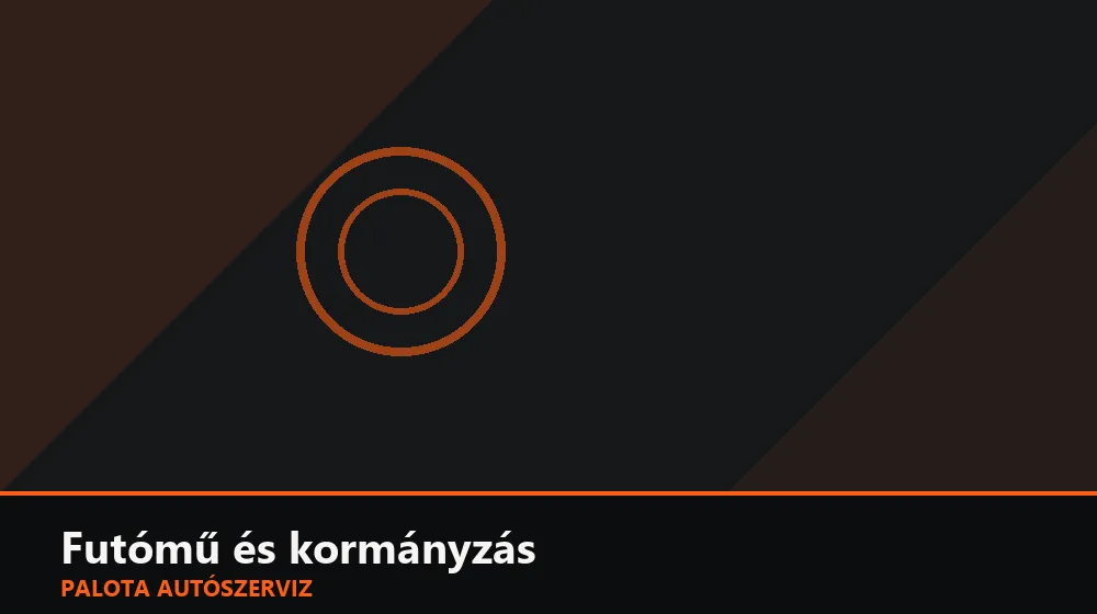 Futómű és kormányzás szakszerű elvégzése, XII. kerület