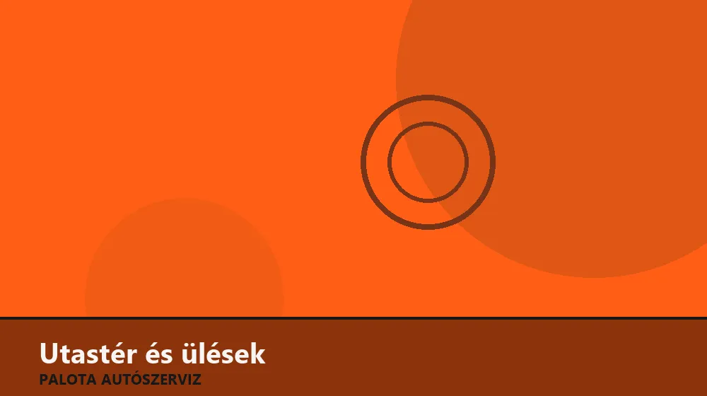Utastér és ülések szakszerű elvégzése, XII. kerület