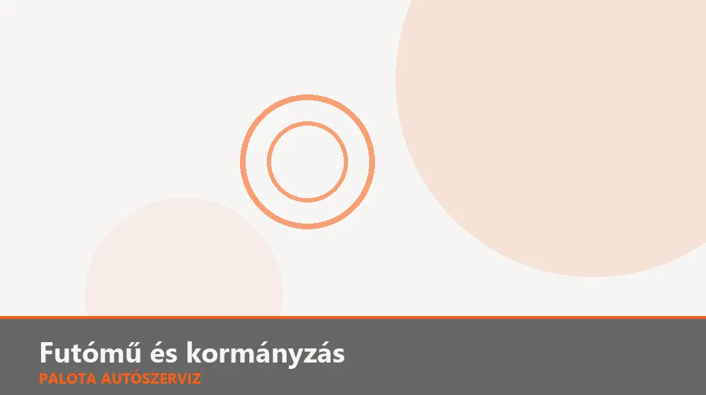 Futómű és kormányzás szakszerű elvégzése, XII. kerület