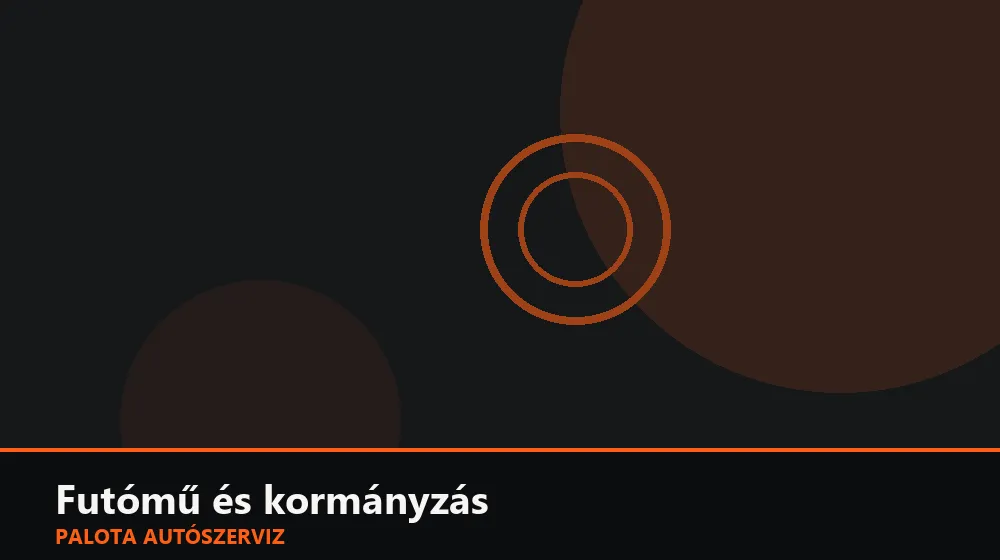 Futómű és kormányzás szakszerű elvégzése, XII. kerület