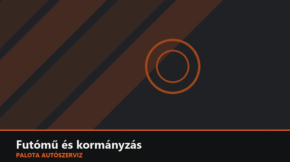 Futómű és kormányzás szakszerű elvégzése, XII. kerület