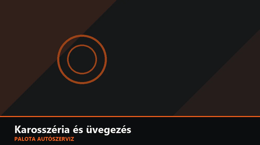Karosszéria és üvegezés szakszerű elvégzése, XII. kerület